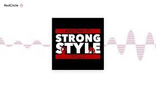 Social Suplex Podcast Network - Keepin' It Strong Style - EP 173 - New Japan Cup 2021 Finals Review