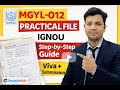MGYL-012 Practical File Kaise Banaye | IGNOU MGYL 012 Practical Full Guide 2026