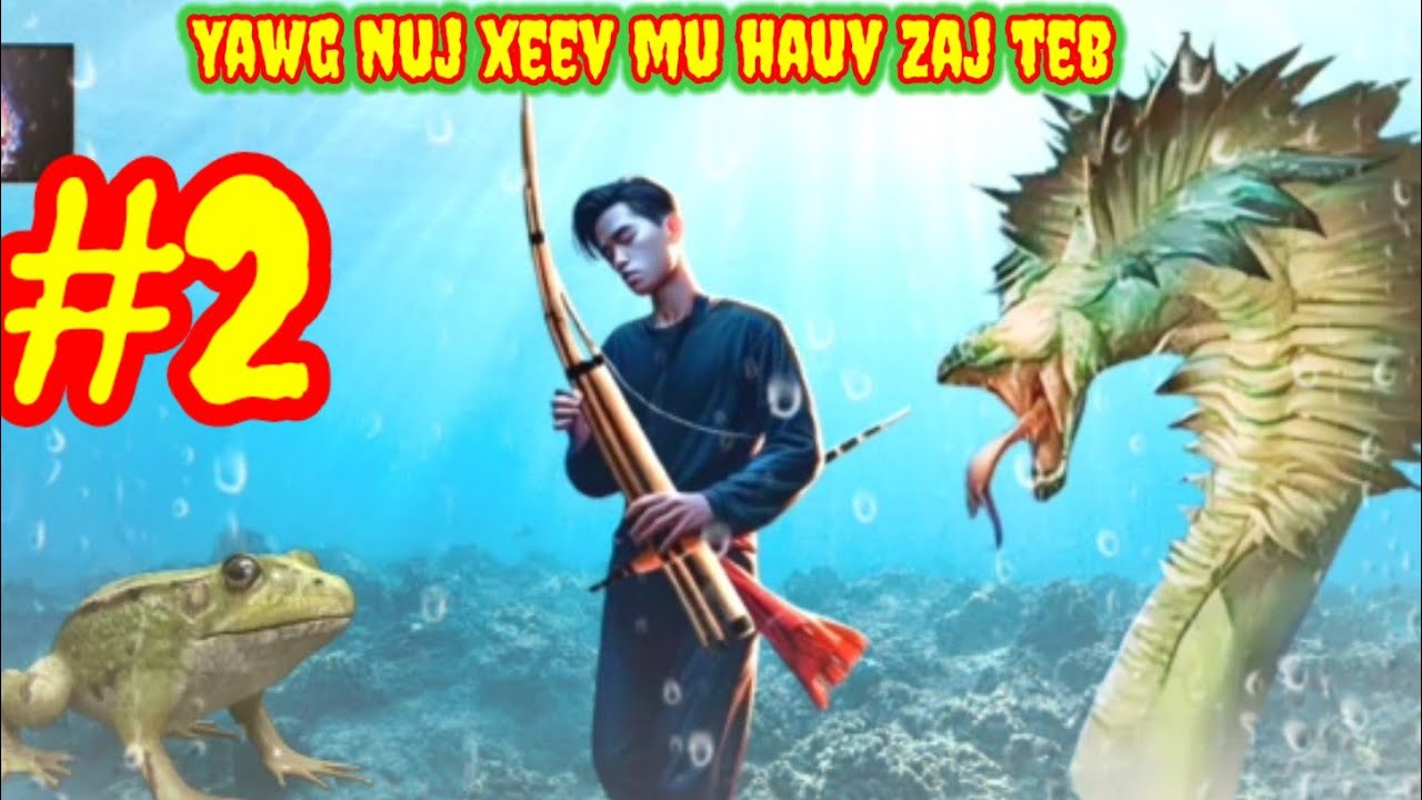 Yawg nuj xeev mu hauv zaj teb #2. 23/3/2025