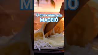 MACEIÓ: 10 PRATOS TÍPICOS DELICIOSOS E IMPERDÍVEIS @partiudeferias
