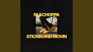 Stickin And Movin