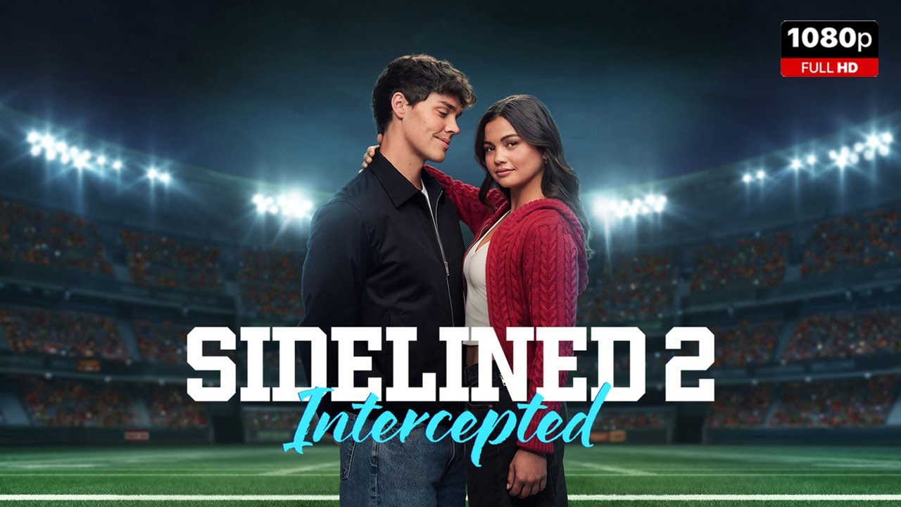 Sidelined 2 Intercepted Movie In English | New Hollywood Movie Love Story | Review & Facts