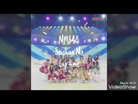 NMB48 Seishun No Laptime (Namba)