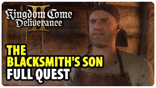 Find Materials for Forging - The Blacksmith's Son Full Quest Guide | Kingdom Come Deliverance 2