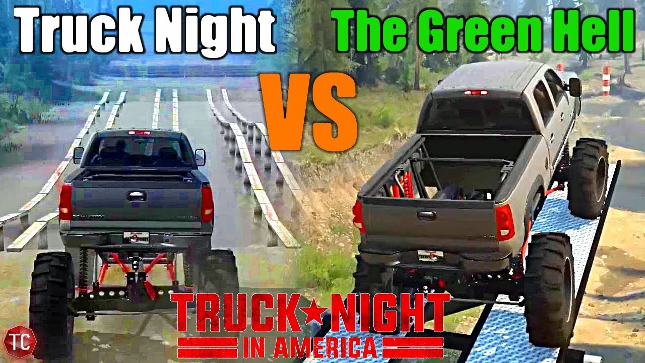 SpinTires MudRunner: Original Truck Night vs The Green Hell
