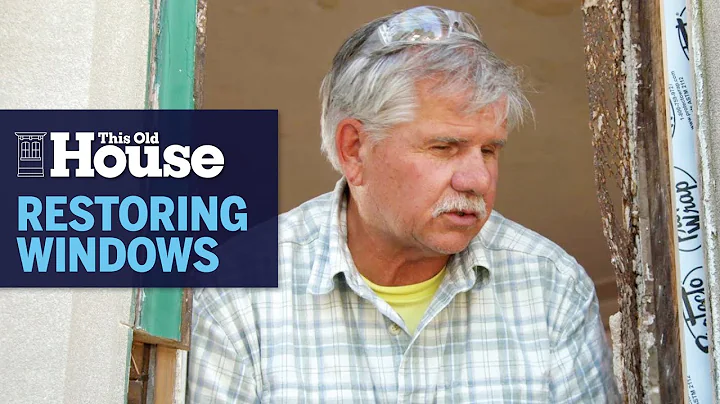 How to Restore Old Windows | This Old House