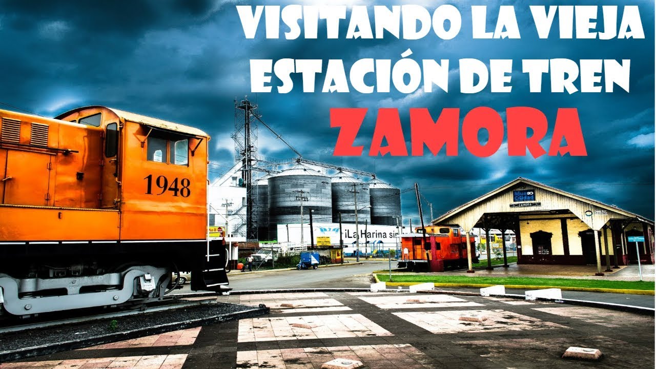 Zamora Antigua Estación de Ferrocarril YouTube