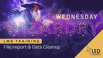 File Import & Data Cleanup – LW8 Training