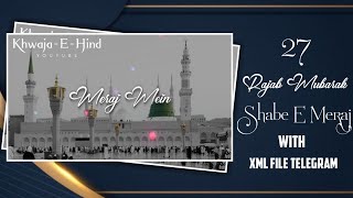 🔥27 Rajab Mubarak 🔥|| Shabe E Meraj Tutorial In 2022 || Text Animation Editing Tutorial || XML File screenshot 1