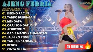 Ajeng Febria - KEONG RACUN - TANPO HUBUNGAN | FULL ALBUM AJENG FEBRIA VIRAL 2026