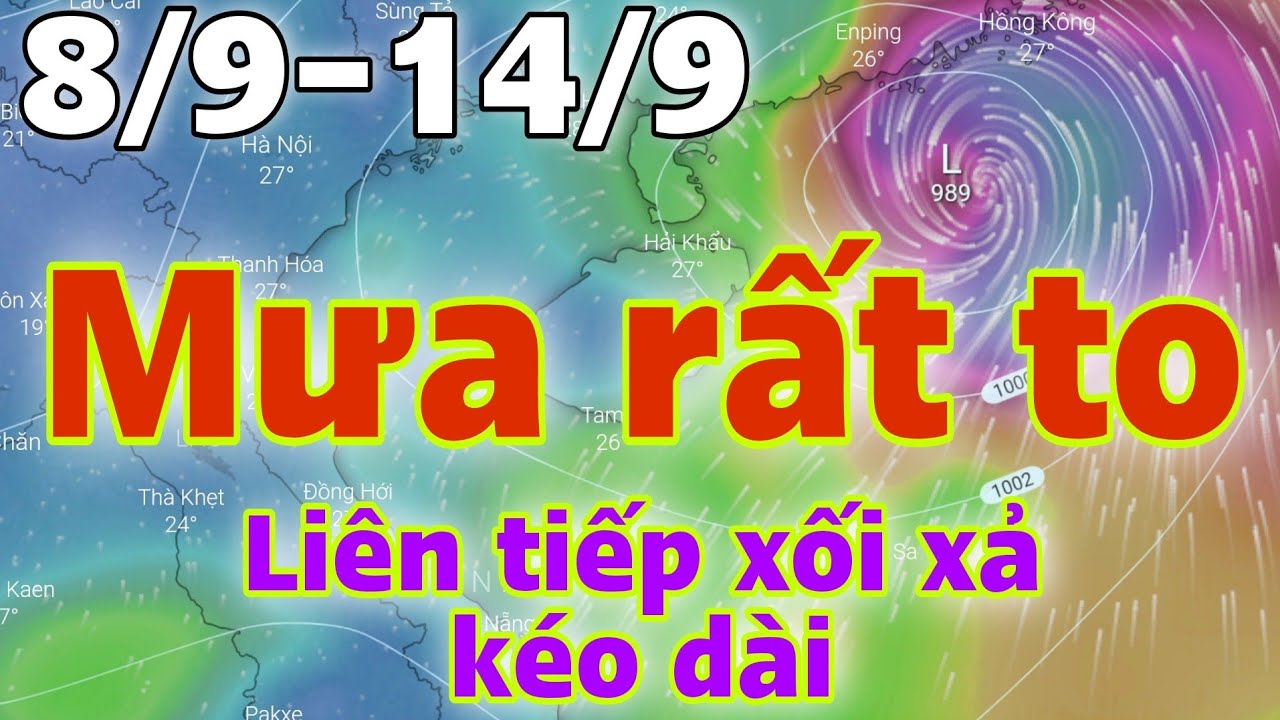 Dự báo thời tiết mới nhất ngày mai 8/9 | dự báo bão... - youtube