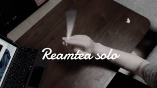 Reamtea solo