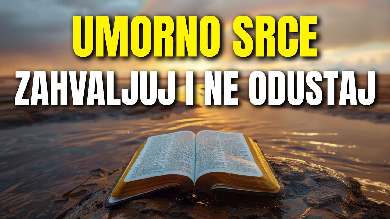 Kad iskušenje pritisne, zahvalnost te štiti | Jutarnja molitva