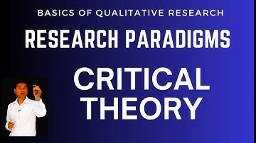Unveiling Critical Theory: Insights into Research Philosophy and Paradigms