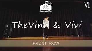 TheVinh & Vivi | Community Day vol.6 Showcase [Front Row 4K]