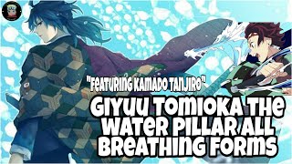 Giyuu Tomioka, The Water Pillar all breathing forms. Ft. Kamado Tanjiro