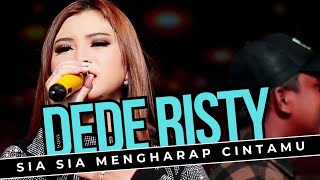 SIA SIA MENGHARAP CINTAMU Voc DEDE RISTY I LIVE MUSIC ' DEDE RISTY ' GANJENE PANTURA I