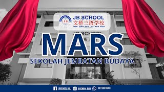 MARS Sekolah Jembatan Budaya (JB School)