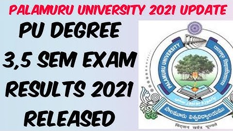Palamuru University Degree 3,5 Sem Results 2021 Released//TS Degree Exams Latest News