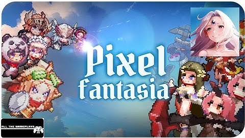 Pixel Fantasia: Idle RPG (ATG) Android, iOS Gameplay