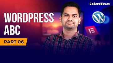 06. WordPress ABC Course Part 06 | wordpress basic to advanced course