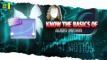 🎥  How to Use Alight Motion | Beginner