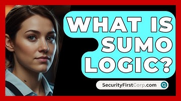 What Is Sumo Logic? - SecurityFirstCorp.com