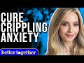 The Cure to Crippling Anxiety with Gabby Bernstein