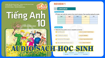 REVIEW 1 | Audio Sách Học Sinh Tiếng Anh 10 Global Success mới 2024 Phụ Đề Song Ngữ Anh Việt