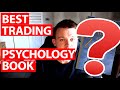 The best trading psychology book and tips!