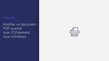 Modifier un document PDF scanné avec PDFelement sous Windows