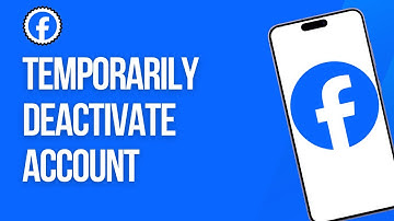 How To Temporarily Deactivate Facebook Account (Take a Break From Facebook)