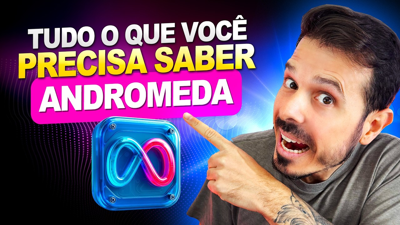 Andromeda Fb Meta Andromeda - Atualização BRUTAL no Facebook Ads | SAIBA TUDO - YouTube