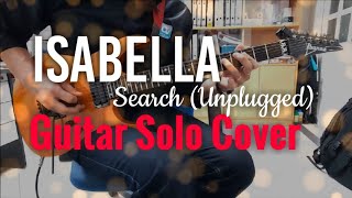 Isabella (Search Unplugged) Cover by Steve Paul