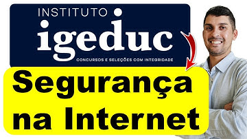 IGEDUC Informática | Segurança na Internet | Segurança da informação e proteção de dados pessoais