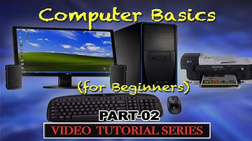 Computer Basics Tutorials for Beginners | Part-2