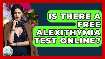 Is There A Free Alexithymia Test Online? - The Personal Growth Path