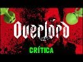 OPERAÇÃO OVERLORD (2018) - Crítica