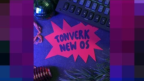 Tonverk 1.2.0 OS Upgrade