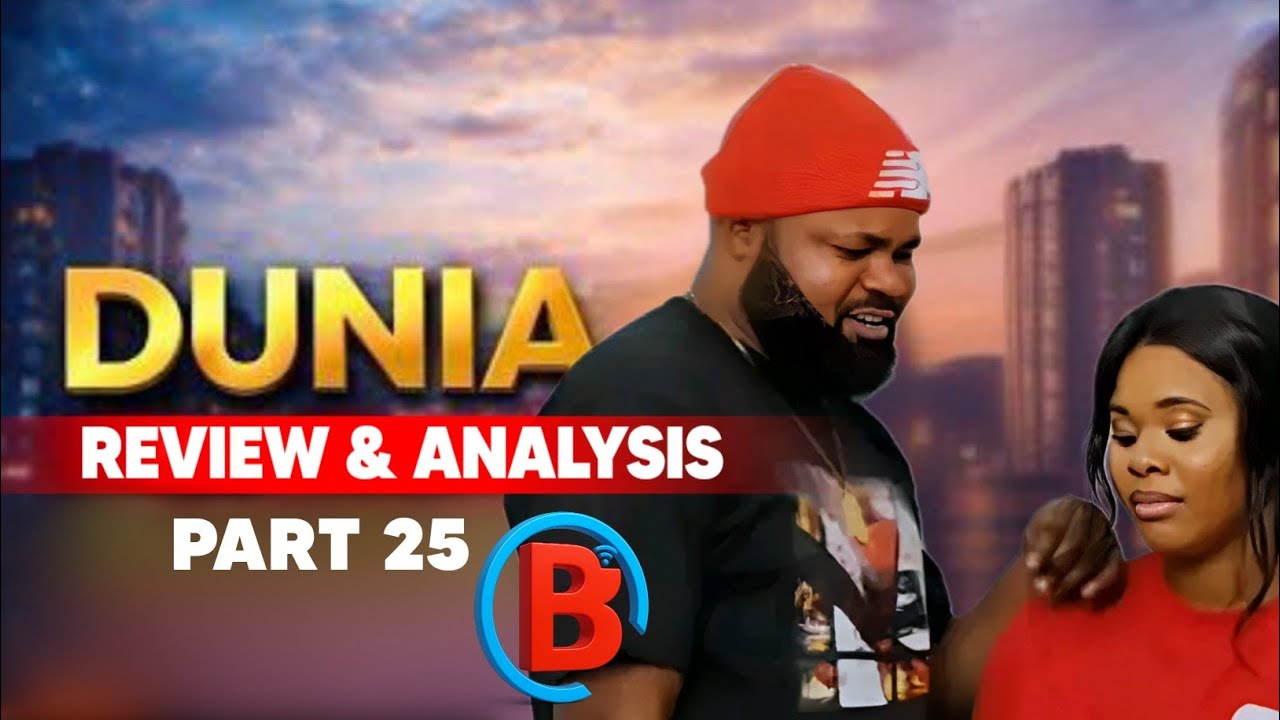 DUNIA Ep 25 SEASON 2| FILM REVIEW & ANALYSIS PART 1