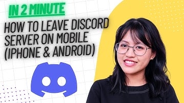 How to Leave a Discord Server on iPhone & Android (Mobile)