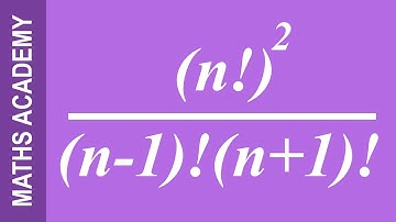 How to Simplify Factorial Expressions