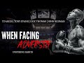 WHEN FACING ADVERSITY  - Jason Redman | Myles Munroe | TD Jakes | Tony Evans | Eric Thomas