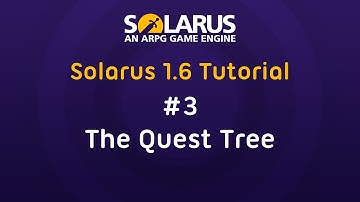 Solarus 1.6 Tutorial [en] - #3: The quest tree