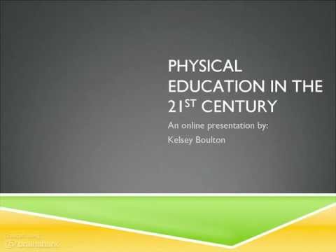 physical education steps into the 21st century