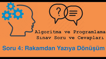 Algoritma ve Programlama Sınav Soruları 4 - Rakamdan Yazıya Dönüşüm