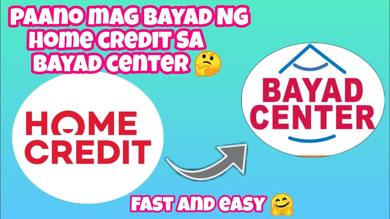 HOW TO PAY HOME CREDIT BILLS IN BAYAD CENTER 🤔🙄😀PAANO MAG BAYAD NG HOME ...