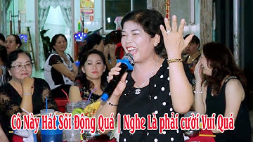 Cô Này Hát Sôi Động Quá | Nghe Là phải cười Vui Quá / Đám Cưới Miền Tây
