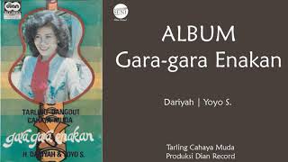  Album Garagara Enakan  Dariyah  Yoyo S  1987