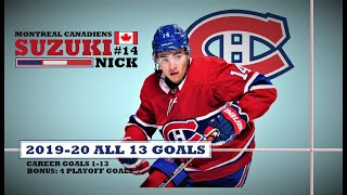 Nick Suzuki (#14) ● ALL 13 Goals 2019-20 Season + 4 Playoff Goals (HD)
